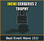 Cerberus2Trophy-EventShopInfo.png